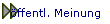 �ffentl. Meinung