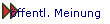 �ffentl. Meinung