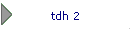 tdh 2