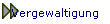 Vergewaltigung