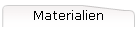 Materialien